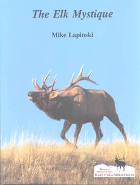 The Elk Mystique