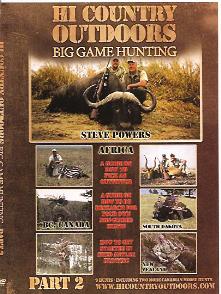 Hi Country Outdoors Big Game Hunting, Part II